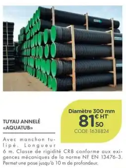 Point Vert TUYAU ANNELÉ «AQUATUB» offre