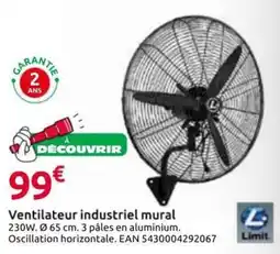 Mr Bricolage Limit Ventilateur industriel mural offre