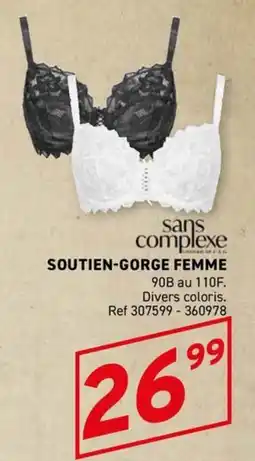Trafic sans complexe SOUTIEN-GORGE FEMME offre