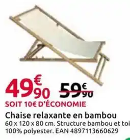 Mr Bricolage Chaise relaxante en bambou offre