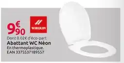 Mr Bricolage WIROUN Abattant WC Néon offre