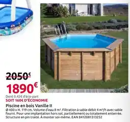 Mr Bricolage Vanille II Piscine en bois offre