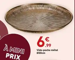 Maxi Bazar A mini prix vide-poche métal offre