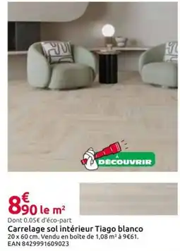 Mr Bricolage Tiago blanco Carrelage sol intérieur offre