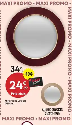 Maxi Bazar Miroir rond velours offre