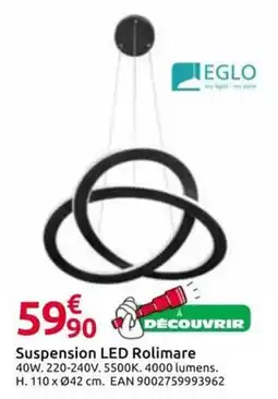 Mr Bricolage EGLO Suspension LED Rolimare offre