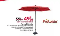 Mr Bricolage Proloisirs Parasol Manille offre