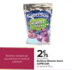 Carrefour City CAPRI SUN Bonbons Monster Alarm offre