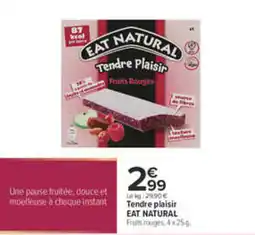 Carrefour City EAT NATURAL Tendre Plaisir offre