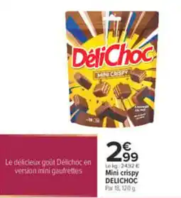 Carrefour City DéliChoc Mini crispy offre