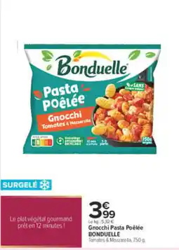 Carrefour City BONDUELLE Gnocchi Pasta Poêlée offre