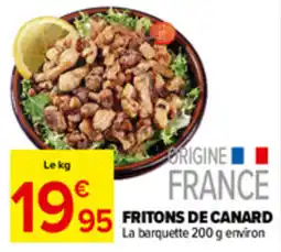 Carrefour Market Fritons de Canard offre