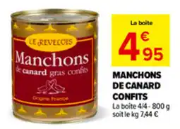 Carrefour Market LE REVELLOIS Manchons de canard gras confits offre