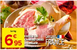 Carrefour Market Cuisse de canard gras à griller offre