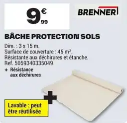 Brico Dépôt BRENNER BÂCHE PROTECTION SOLS offre