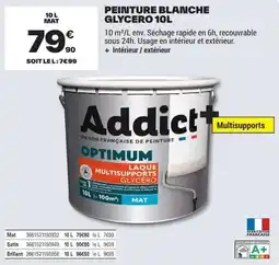 Brico Dépôt Addict+ PEINTURE BLANCHE GLYCERO 10L offre