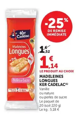 U Express Ker Cadelac Madeleines Longues offre