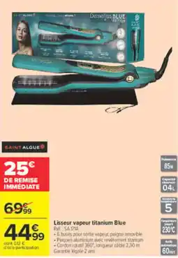 Carrefour Demeliss BLUE Lisseur vapeur titanium Blue offre