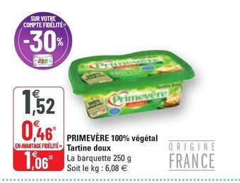 G20 Primevére 100% végétal Tartine Doux offre