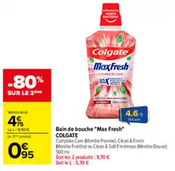 Carrefour COLGATE Bain de bouche Max Fresh offre