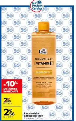 Carrefour CARREFOUR SOFT Eau micellaire offre