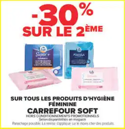 Carrefour Carrefour soft sur tous les produits d'hygiène féminine offre