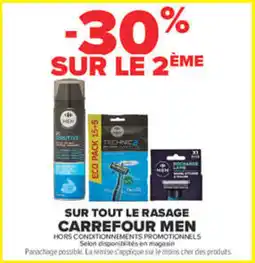 Carrefour Carrefour men sur tout le rasage offre