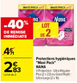 Carrefour NANA Protections hygiéniques offre