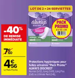 Carrefour ALWAYS DISCREET offre