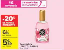 Carrefour LES PETITS PLAISIRS Eau de toilette offre