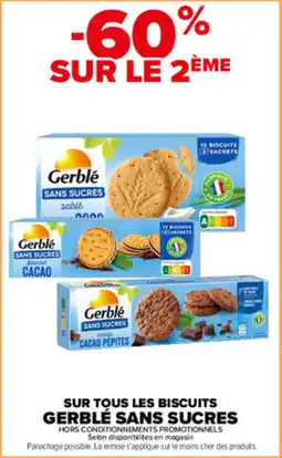 Carrefour Gerblé sur tous les biscuits sans sucres offre