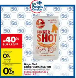 Carrefour Carrefour Sensation Ginger Shot offre