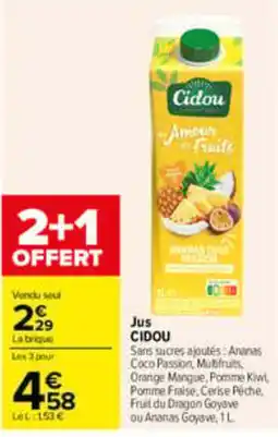 Carrefour Cidou Jus offre