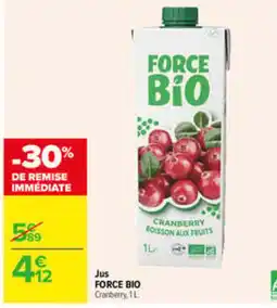 Carrefour FORCE BIO Jus Cranberry offre