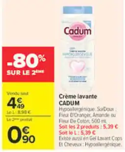Carrefour Cadum Crème lavante offre