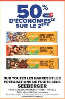 Carrefour Seeberger sur toutes les barres et les préparations de fruits secs offre