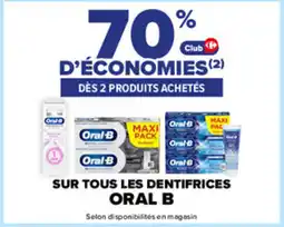 Carrefour Oral-B sur tous les dentifrices offre