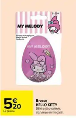 Carrefour MY MELODY Brosse magique offre