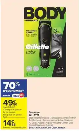 Carrefour Gillette Tondeuse offre