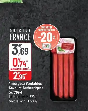 G20 4 Merguez Véritables Saveurs Authentiques SOCOPA offre