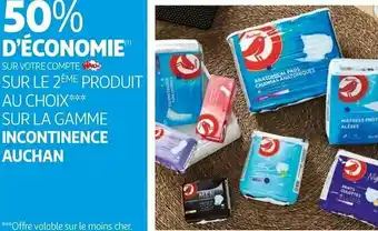 Auchan bon plan sur le 2Ăšme produit au choix sur la gamme incontinence auchan