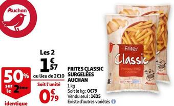 Auchan Auchan frites classic surgelées offre