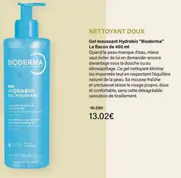 Monop' Bioderma Hydrabio Gel Moussant offre