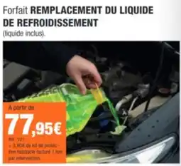 Autobacs Forfait REMPLACEMENT DU LIQUIDE DE REFROIDISSEMENT offre