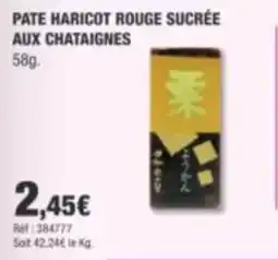 Autobacs PATE HARICOT ROUGE SUCRÉE AUX CHATAIGNES offre
