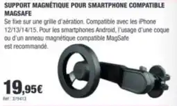 Autobacs SUPPORT MAGNÉTIQUE POUR SMARTPHONE COMPATIBLE MAGSAFE offre