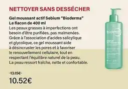 Monop' Bioderma - gel moussant actif sebium bioderma le flacon de 400 ml offre