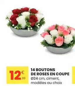 Stokomani 14 boutons de roses en coupe offre