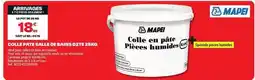 Brico Dépôt Mapei - colle pates galle de bains d2te offre