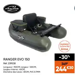 Pacific Pêche FRAZER RANGER EVO 150 offre